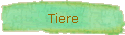 Tiere